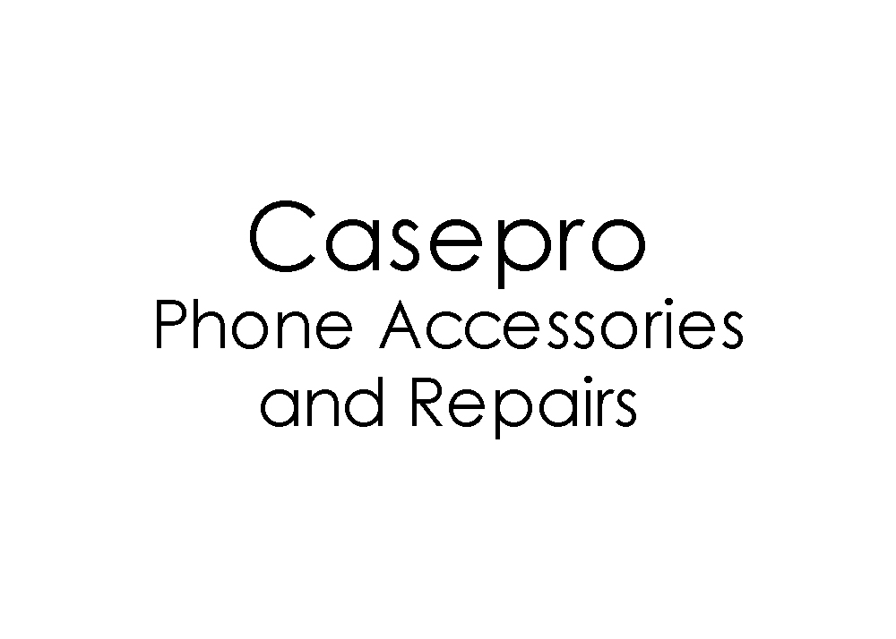 Casepro Phone Accessories and Repairs