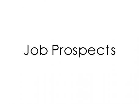 Job Prospects