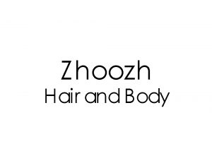 Zhoozh Hair and Body